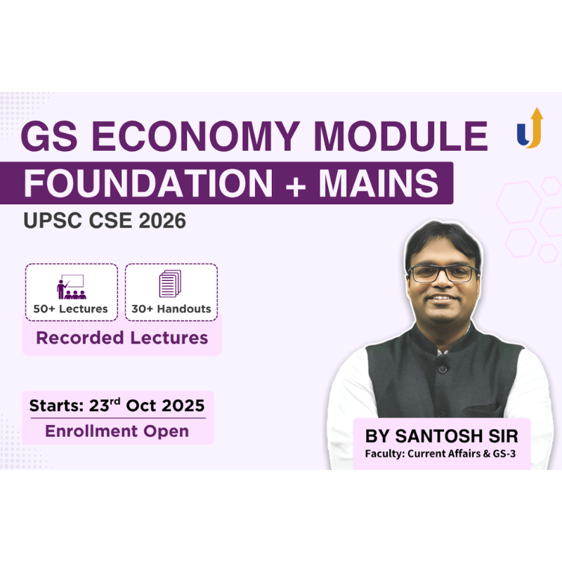 Master Fundamentals of Economics and Build a Solid Economics Foundation For UPSC CSE 2026