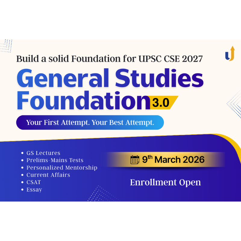 Build a Solid Foundation for UPSC CSE 2027