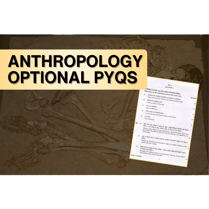 Anthropology Optional PYQs