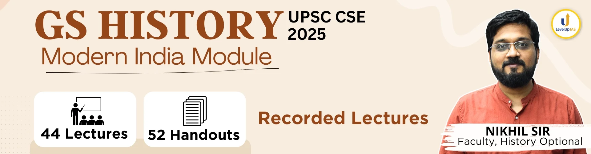 Comprehensive Modern Indian History Course for UPSC 2025 by Nikhil Sheth