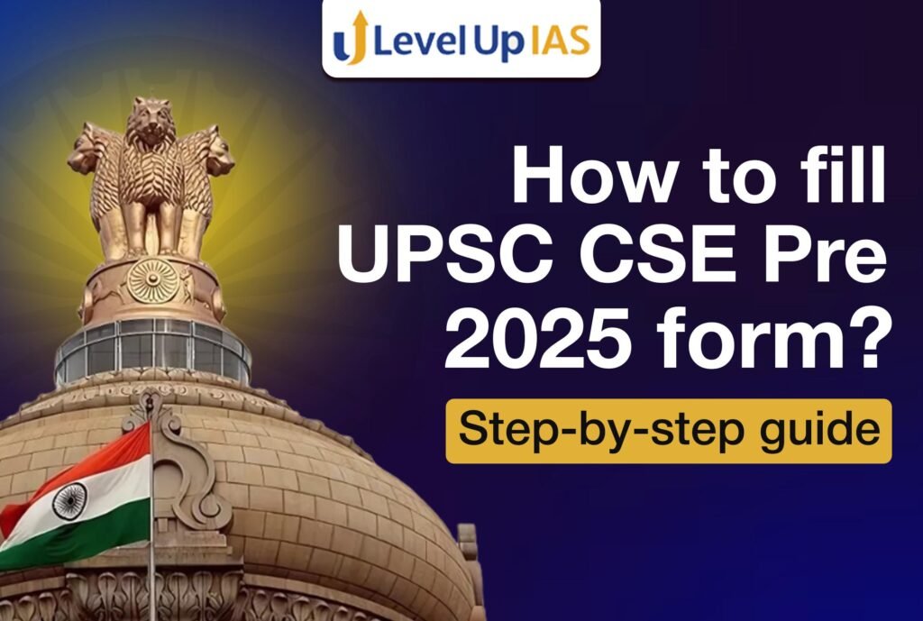 UPSC Notification 2025 — Form Guide